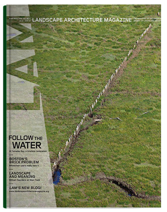 Lasky, Julie. “The Edge is the Center” Landscape Architecture Magazine, June, 2012.